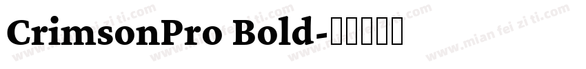 CrimsonPro Bold字体转换
